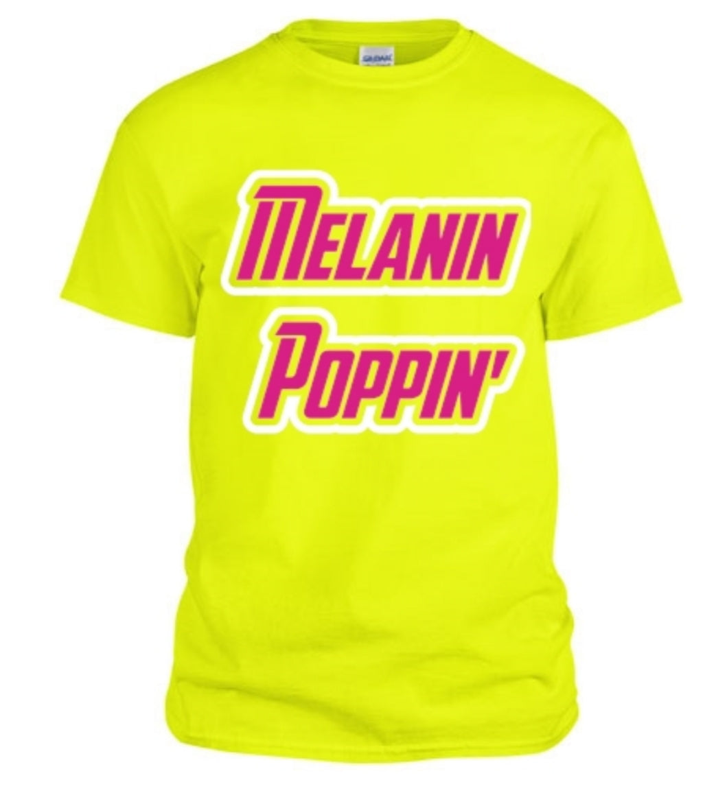 MELANIN POPPIN' Tee (Neon)