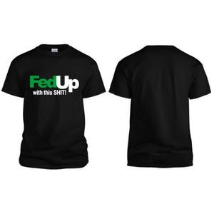 Fed Up Tee