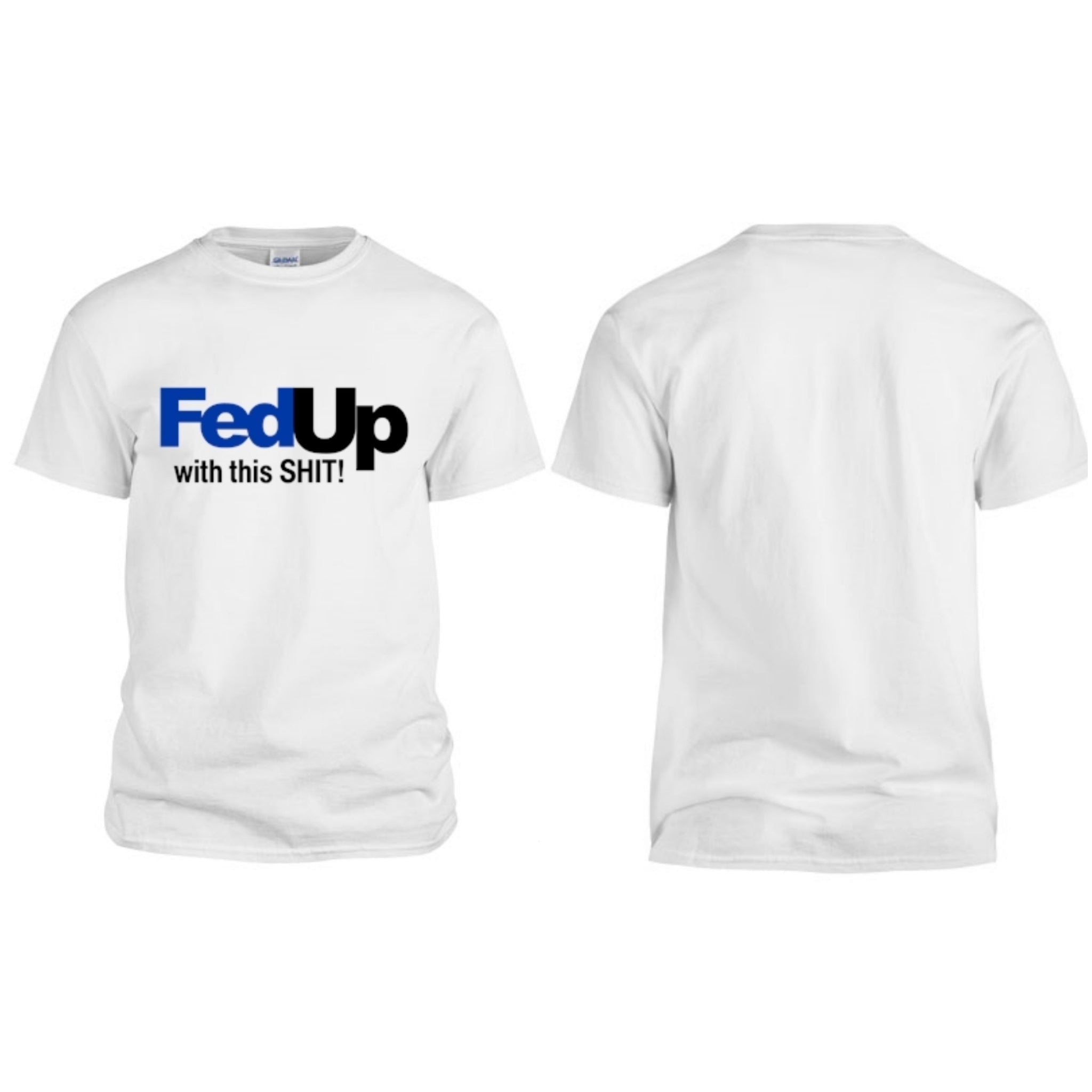 Fed Up Tee