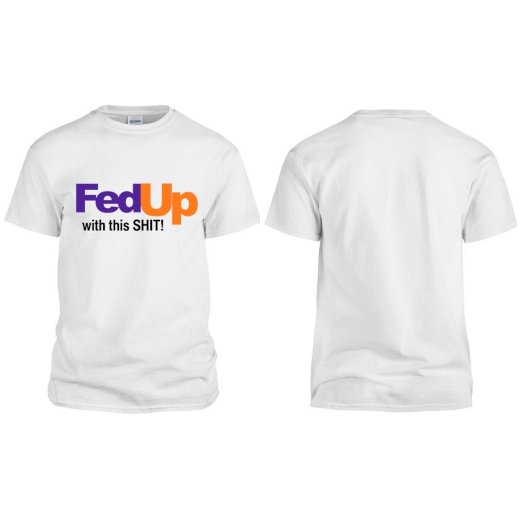 Fed Up Tee