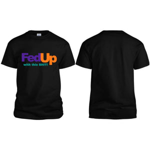 Fed Up Tee